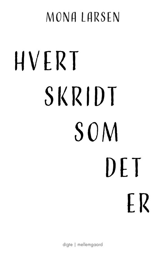 Cover for Mona Larsen · Hvert skridt som det er (Poketbok) [1:a utgåva] (2023)