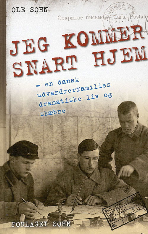 Cover for Ole Sohn · Jeg kommer snart hjem (Bound Book) [2. wydanie] [Indbundet] (2008)