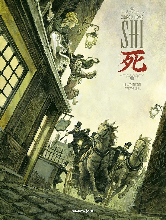 Cover for Zidrou og José Homs · SHI: SHI 1 - I begyndelsen var vreden... (Bound Book) [1st edition] (2018)