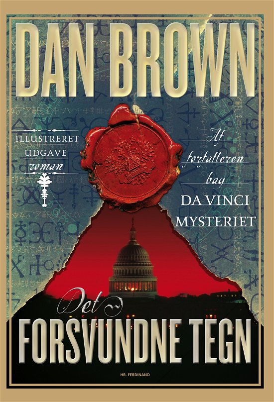 Cover for Dan Brown · Det forsvundne tegn illustreret udgave (Indbundet Bog) [3. udgave] [Indbundet] (2010)