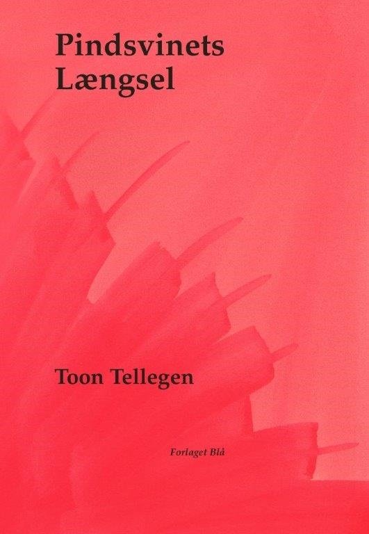 Cover for Toon Tellegen · Pindsvinets længsel (Paperback Book) [1º edição] (2021)