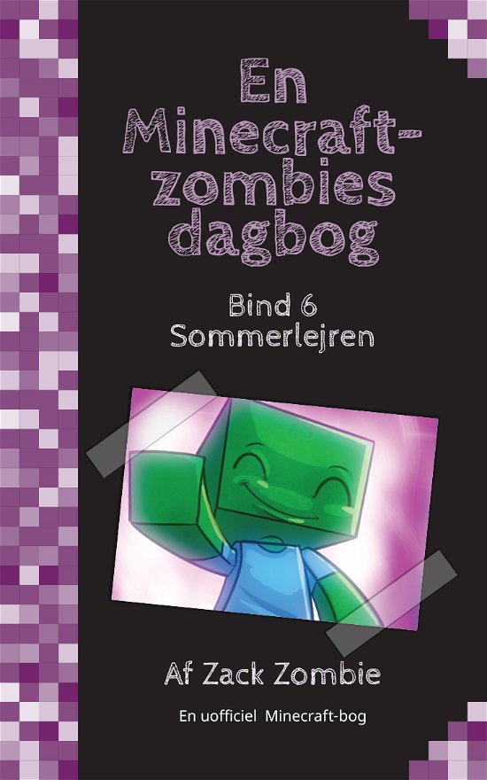 Cover for Zack Zombie · En Minecraft-zombies dagbog: Sommerlejren (Paperback Book) [1e uitgave] (2019)
