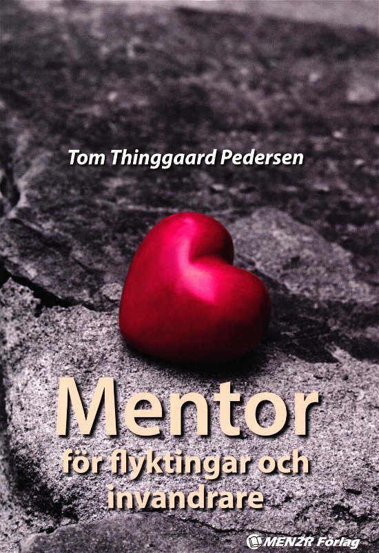 Cover for Tom Thinggaard Pedersen · Mentor för flyktingar och invandrare (Taschenbuch) [1. Ausgabe] (2018)