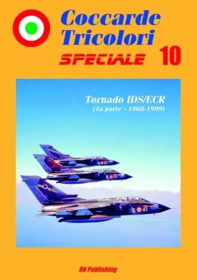 Cover for Coccarde Tricolori Speciale 10 · Coccarde Tricolori Speciale: Tornado Ids / Ecr - Coccarde Tricolori Speciale (Pocketbok) (2021)