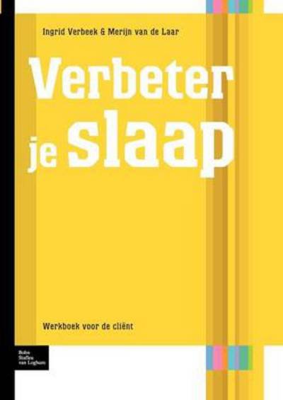 Cover for Ingrid Verbeek · Verbeter Je Slaap (Paperback Book) (2012)