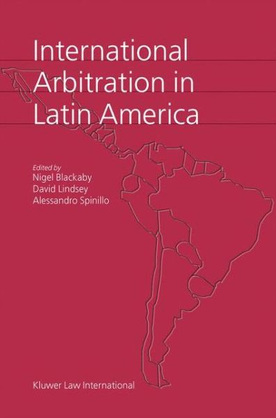 International Arbitration in Latin America - Nigel Blackaby - Books - Kluwer Law International - 9789041118219 - January 31, 2003