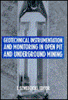 Geotechnical Instrumentation and Monitoring in Open Pit and Underground Mining - - Bøger - A A Balkema Publishers - 9789054103219 - 1993