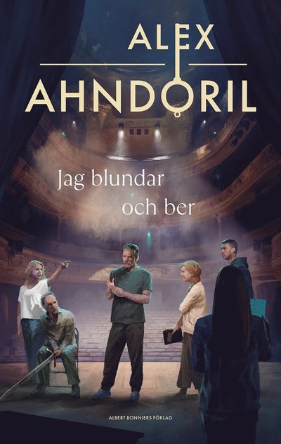 Cover for Alex Ahndoril · Jag blundar och ber (ePUB) (2024)