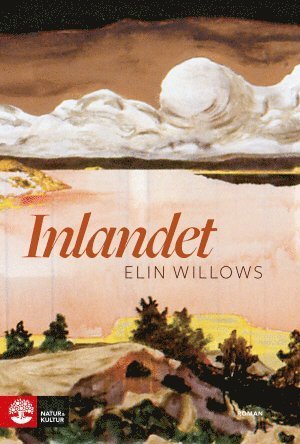 Cover for Willows Elin · Inlandet (Bound Book) (2018)