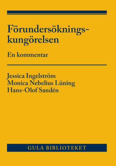 Cover for Hans-Olof Sandén · Förundersökningskungörelsen : en kommentar (Book) (2017)