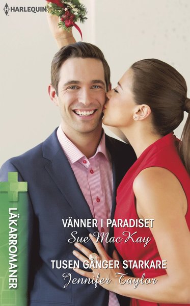 Cover for Jennifer Taylor · Vänner i paradiset ; Tusen gånger starkare (Book) (2016)