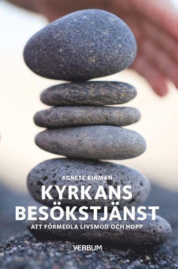 Cover for Agnete Kinman · Kyrkans besökstjänst : att förmedla livsmod och hopp (Paperback Book) [Ned edition] (2014)