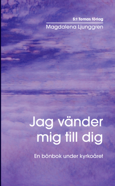 Cover for Magdalena Ljunggren · Jag vänder mig till dig (Book) (2023)