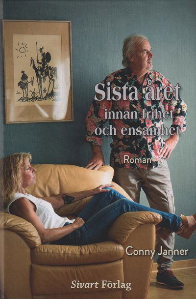Cover for Conny Janner · Sista året : innan frihet och ensamhet (Bound Book) (2023)