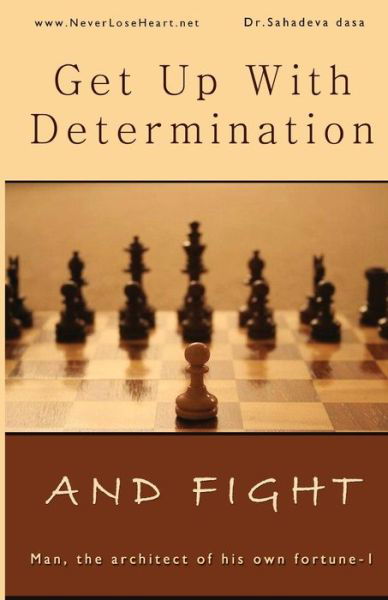 Cover for Sahadeva Dasa · Get Up with Determination and Fight (Paperback Book) (2015)