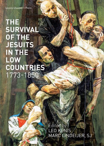 The Survival of the Jesuits in the Low Countries, 1773-1850 - KADOC-Studies on Religion, Culture and Society (Paperback Book) (2019)