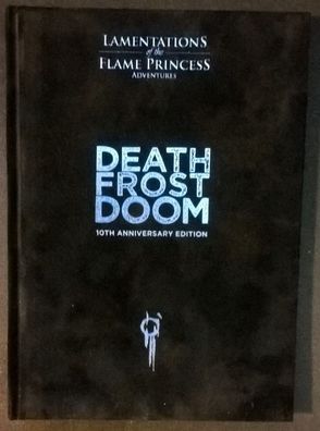 Cover for Lamentations of the Flame Princess · Death Frost Doom 10th Anniversary Edition (Hardcover Book) (2019)