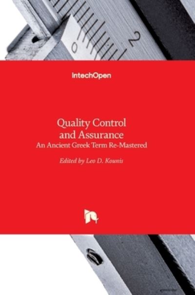 Cover for Leo Kounis · Quality Control and Assurance: An Ancient Greek Term Re-Mastered (Hardcover Book) (2017)