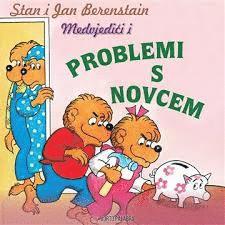 Cover for Jan Berenstain · Medvjedi?i i problemi s novcem (Book) (2019)