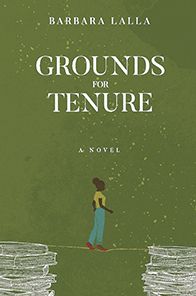 Cover for Barbara Lalla · Grounds for Tenure (Paperback Book) (2017)