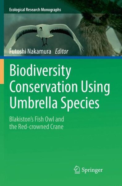 Cover for Biodiversity Conservation Using Umbrella Species (Book) [Softcover reprint of the original 1st ed. 2018 edition] (2019)