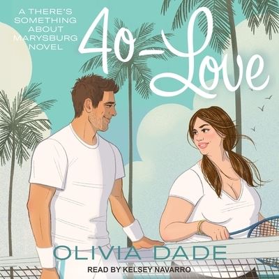 Cover for Olivia Dade · 40-Love (CD) (2021)