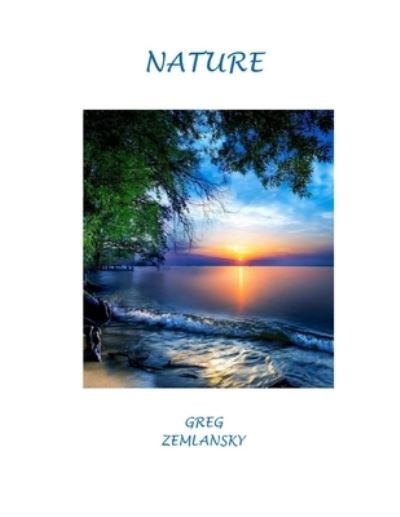 Cover for Greg Zemlansky · Nature (Taschenbuch) (2021)