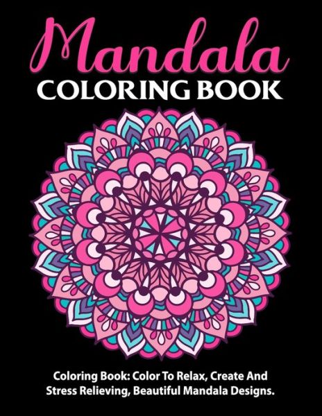 Mandala Coloring Book - Rainbow Publishing - Books - Independently Published - 9798555176219 - October 29, 2020