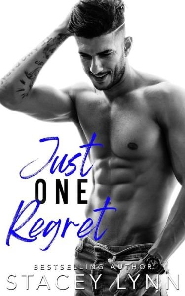Cover for Stacey Lynn · Just One Regret (Pocketbok) (2020)