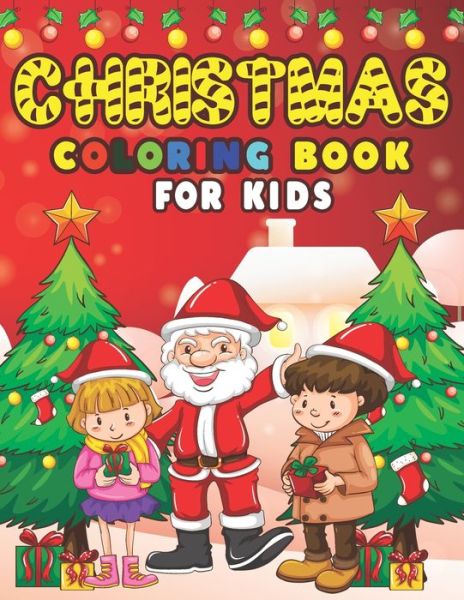 Cover for Kidsella Publishing · Christmas Coloring Book For Kids (Paperback Book) (2020)