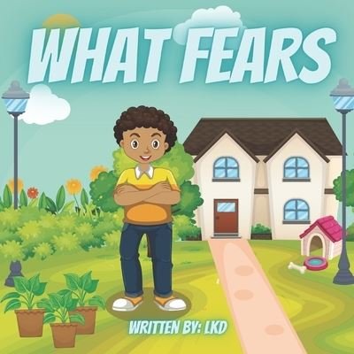 Cover for L K D · What Fears (Paperback Bog) (2020)