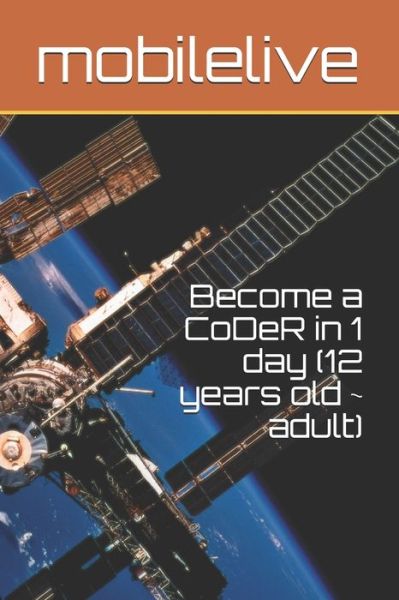 Cover for Waleed Hendricks · Become a CoDeR in 1 day (12 years old adult) (Paperback Book) (2020)