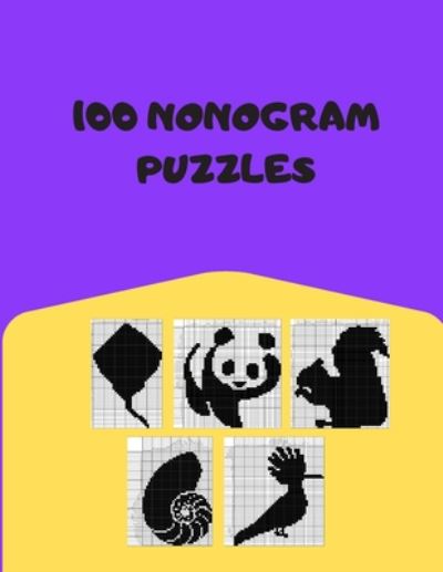 Cover for Ohma Tokita · 100 Nonogram Puzzles (Paperback Book) (2020)