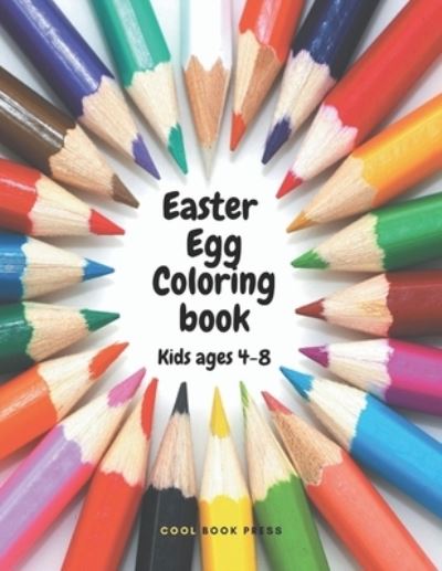 Cover for Coolbook Press · Easter Egg Coloring Book for Kids (Paperback Book) (2021)