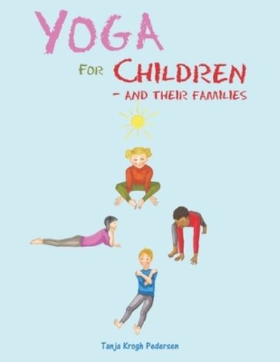 Cover for Tanja Krogh Pedersen · Yoga for Children (Bog) (2023)