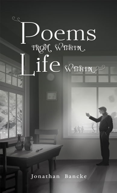 Cover for Jonathan Bancke · Poems from Within, Life Within (Paperback Book) (2023)