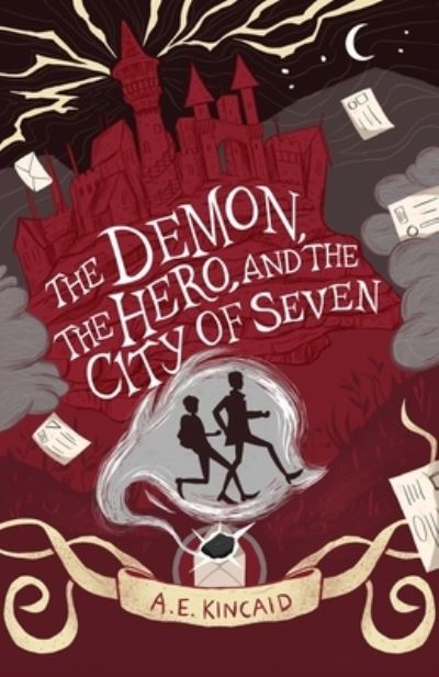 Cover for A E Kincaid · The Demon, the Hero, and the City of Seven (Paperback Book) (2022)