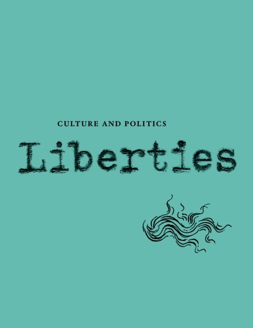 Cover for Mario Vargas Llosa · Liberties Journal of Culture and Politics (Pocketbok) (2023)