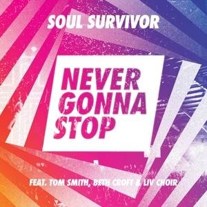 Cover for Soul Survivor · Never Gonna Stop (CD) (2016)