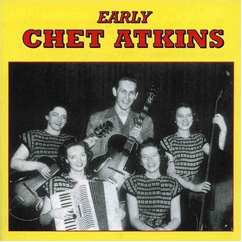 Cover for Chet Atkins · Early Chet Atkins (CD) (2008)