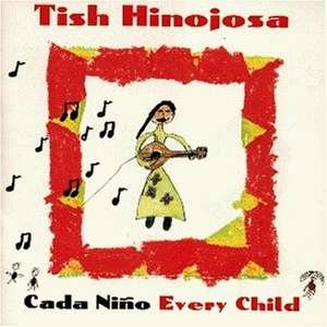 Cada Nino - Tish Hinojosa - Musik - ROUNDER - 0011661803220 - 30. januar 1996