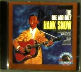One & Only - Hank Snow - Musik - CAMDEN - 0012415072220 - 30. Juni 1990