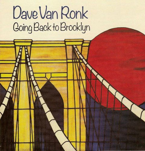 Cover for Dave Van Ronk · Dave Van Ronk-going Back to Brooklyn (CD) (2006)