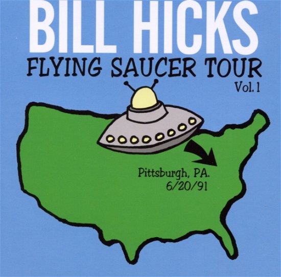 Bill Hicks · Flying Saucer Tour,Volume 1 (CD) (2008)