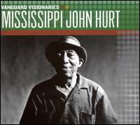 Vanguard Visionaries - Hurt Mississippi John - Musik - R&B / BLUES - 0015707314220 - 30. juni 1990