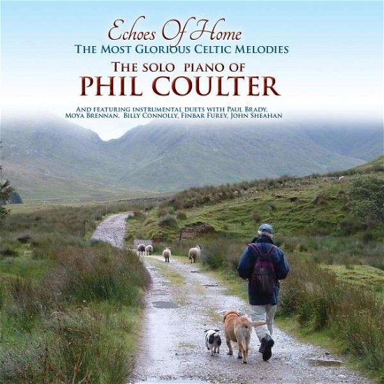 Echoes of Home the Most Glorious Celtic Melodies - Phil Coulter - Musik - SHANACHIE - 0016351532220 - 29 april 2014