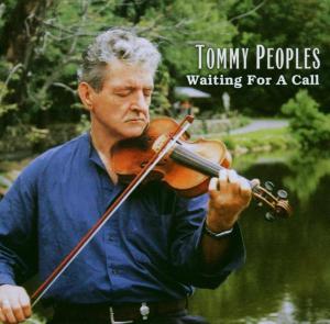 Cover for Tommy Peoples · Waiting for a Call (CD) (2003)