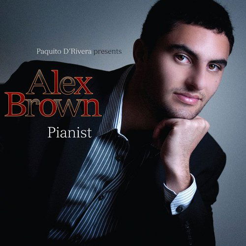 Pianist - Alex Brown - Music - SUNNYSIDE - 0016728455220 - August 3, 2010