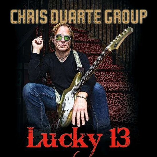Cover for Chris -Group- Duarte · Lucky 13 (CD) (2014)