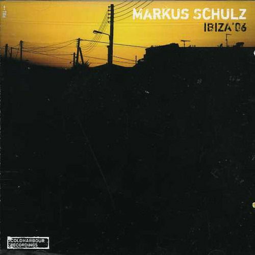 Ibiza '06 - Markus Schulz - Muzyka - PROGRESSIVE - 0026656117220 - 2 października 2006